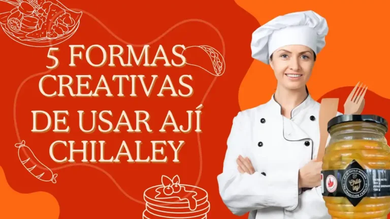 formas de usar ají chilaley